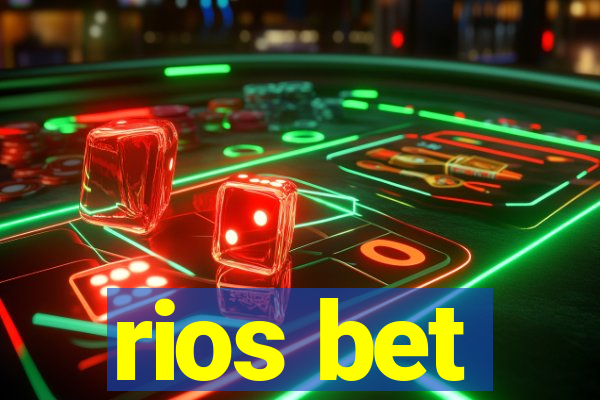 rios bet
